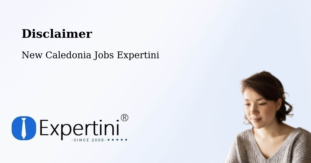 Disclaimer – Watahu - New Caledonia Jobs Expertini