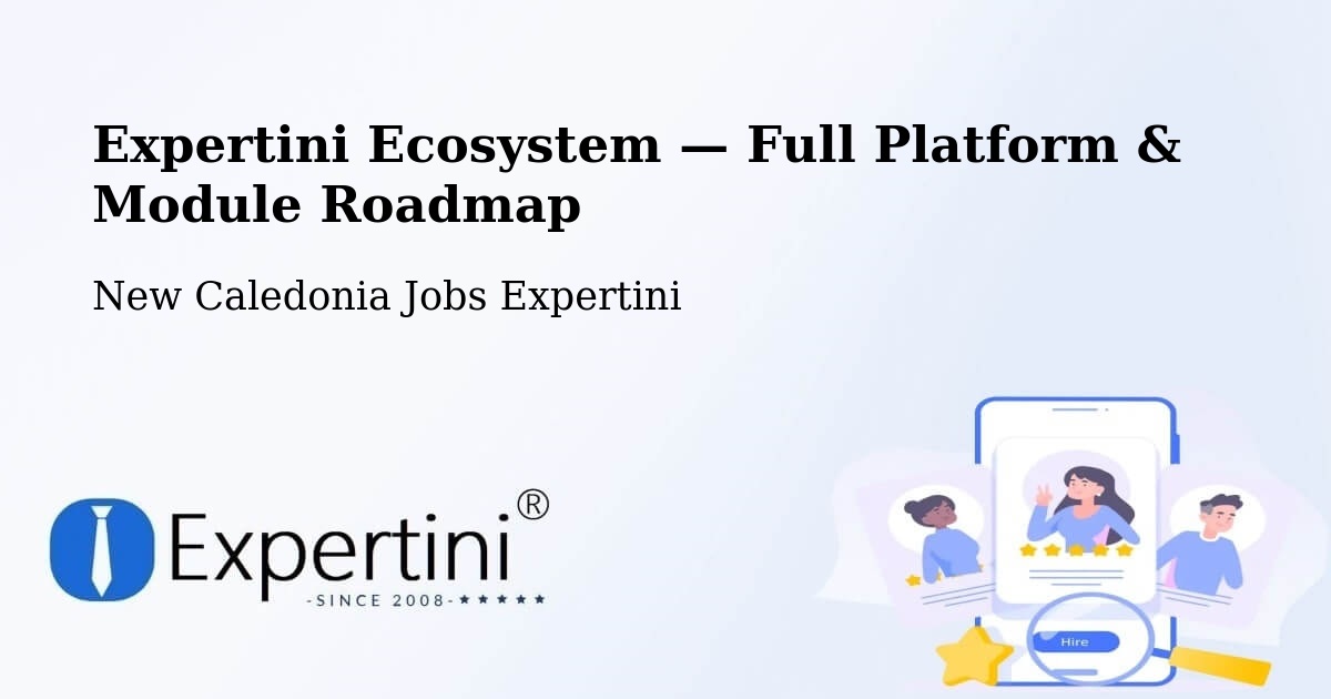 Expertini Ecosystem — Full Platform & Module Roadmap – Watahu